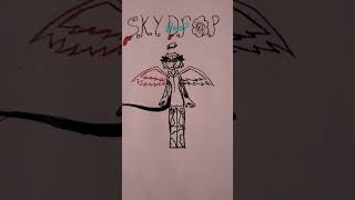 how skydrop evolution drawing [upl. by Lukas720]