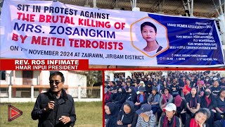 Rev Ros Infimate President Hmar Inpui  Protest killing against Zosangkim Hmar [upl. by Wertz]