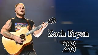 Zach Bryan  28 Lyrics [upl. by Adekram]