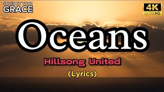 Oceans  Hillsong United Lyrics [upl. by Michi]