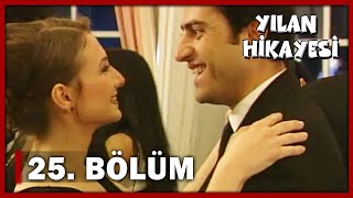 Yılan Hikayesi 25 Bölüm  FULL BÖLÜM [upl. by Aremus]