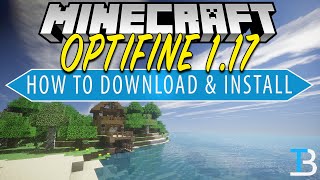 How To Download amp Install Optifine in Minecraft 117 [upl. by Doherty]