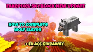 HOW TO COMPLETE NEW WOLF SLAYER  FAKEPIXEL SKYBLOCK NEW UPDATE  FAKEPIXEL  Max Treal [upl. by Kronfeld]