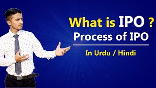 What is IPO Initial public offering amp Process of IPO  Urdu  Hindi [upl. by Maura]