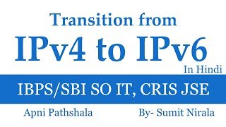 Transition from IPv4 to IPv6  Important for IBPS SO IT [upl. by Aciretahs561]