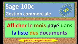 Sage 100c Gestion commerciale  Savoir le mois payé [upl. by Nyrmac970]