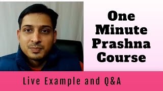 One Minute Prashna  Live Example and QampA [upl. by Kung]