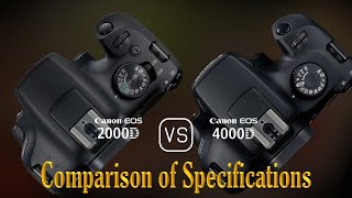 Canon EOS 2000D vs Canon EOS 4000D A Comparison of Specifications [upl. by Arat]