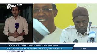 Tchad  des candidats déboutés aux léglislatives [upl. by Perkin]