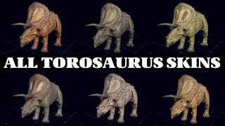 ALL TOROSAURUS SKINS  JURASSIC WORLD EVOLUTION 2 [upl. by Kimble]