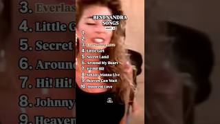 Best Sandra Songs 💃 Whats your favorite song music shorts [upl. by Culley264]