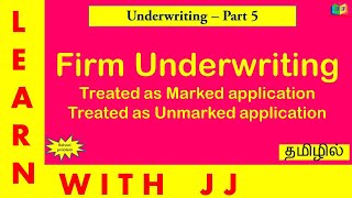 Firm Underwriting in Tamil  Underwriting of Shares and Debentures in Tamil Part 5 MarkedUnmarked [upl. by Elwina]