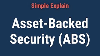 AssetBacked Security ABS What It Is How Different Types Work [upl. by Kiley695]