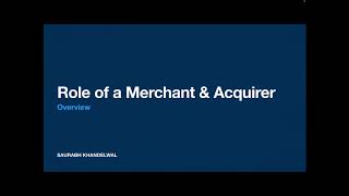 Cards and Payments  Part 2  Role of a Merchant and Acquirer [upl. by Haily]