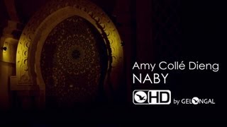 Amy Collé Dieng  Naby  Clip Officiel [upl. by Dub]