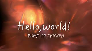 Helloworld  BUMP OF CHICKEN cover [upl. by Gathard]