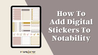 How To Add Digital Stickers In Notability Planner  Insert Stickers In Notability Digital Planner [upl. by Nylsirk]