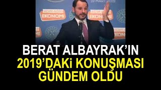 Berat Albayrakın 2019daki konuşması gündem oldu Dolar 10  15 lira olacak ya [upl. by Selinski]