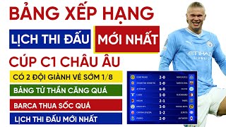 Bảng xếp hạng Cúp C1 châu Âu mới nhất  Xác định 2 đội vé sớm  Bảng tử thần căng như dây đàn [upl. by Hannaj]