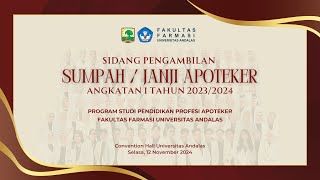 SIDANG PENGAMBILAN SUMPAHJANJI APOTEKER ANGKATAN I TAHUN 20232024 [upl. by Magnolia]