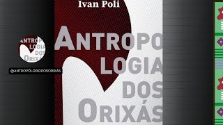 ANTROPÓLOGO DOS ORIXÁS  OGUM [upl. by Anaiuq281]