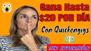 🔥 NUEVO Truco Para GANAR DINERO Por Internet  20 Diarios EN PAYPAL Quickengigs [upl. by Aehs]