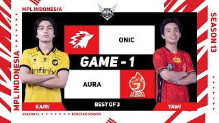 Game  1 ONIC vs AURA  MPL ID S13 [upl. by Awuhsoj121]