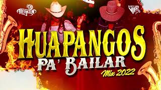 Huapangos Mix 2022 Pa Bailar Mayo Dj Alfonzin [upl. by Brennan]