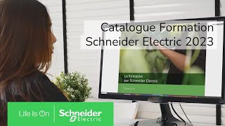 Catalogue Formation Schneider Electric 2023  nouvelles fonctionnalités  Schneider Electric [upl. by Islean]