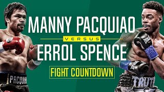 Fight Countdown Manny Pacquiao vs Errol Spence [upl. by Fianna170]