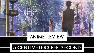 5 Centimeters per Second Anime Review  The Most Heartbreaking Anime You’ll Ever Watch [upl. by Harald714]