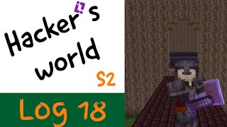 Upgrades People Upgrades hackers world S2 log 18 [upl. by Anelec231]