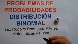 3 PROBLEMAS DE PROBABILIDADES DISTRIBUCION BINOMIAL [upl. by Hgielar727]