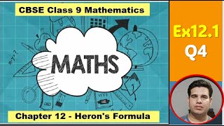 Class 9 Maths  Chapter 12  Ex 121 Q4  Herons Formula  NCERT [upl. by Ahsienel]