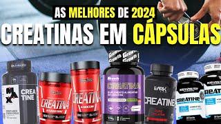 Qual a Melhor CREATINA em CÁPSULAS CustoBenefício 2024 Qual CREATINA em CÁPSULA Comprar em 2024 [upl. by Melone545]