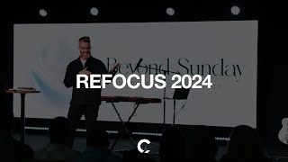 Refocus 2024 [upl. by Entwistle]