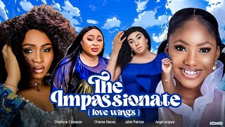 THE IMPASSIONATE LOVE WINGSFull MovieAngel Unigwe Chioma Nwosu 2023 Latest NollywoodMovie [upl. by Rog]