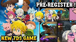 PRE REGISTER NOW FOR THE NEW SEVEN DEADLY SINS GAME Seven Deadly Sins IDLE Adventure [upl. by Noneek681]