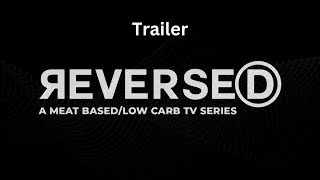 Trailer REVERSED CARNIVORE Docuseries Carnivore Diet series [upl. by Nigel]