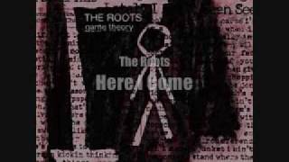 Here I Come Lyrics  The Roots [upl. by Silas]