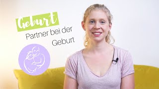 Partner bei der Geburt  DARUM ist er unverzichtbar [upl. by Einnaf997]