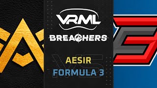 Breachers  AESIR vs Formula 3  Season 2 Week 8  VRML [upl. by Gerrie]