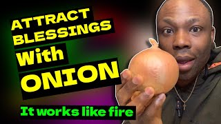 Use the Power of Onions to Attract Blessings [upl. by Darda]