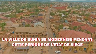 LA VILLE DE BUNIA SE MODERNISE PENDANT CETTE PERIODE DE LETAT DE SIEGE [upl. by Eynttirb]