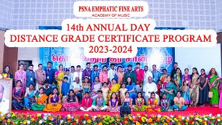 14th Annual Day amp Distance Grade Certificate Program 20232024  PSNA Emphatic Fine Arts  Chennai [upl. by Dulcle]