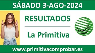 Resultado del sorteo La Primitiva del sabado 3 de agosto de 2024 [upl. by Bush682]