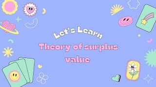 Theory Of Surplus Value [upl. by Abbate]