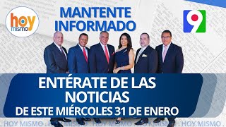 Titulares de prensa dominicana miércoles 31 de enero 2024  Hoy Mismo [upl. by Nailimixam]