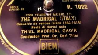 Thiel Madrigal Choir  German amp Italian Madrigals  78 rpm  HMV 102 [upl. by Killen224]