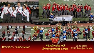 2023 IUSD Band Spectacular Woodbridge HS Entertainment Corps WHSEC  November 1 2023 [upl. by Uhn56]